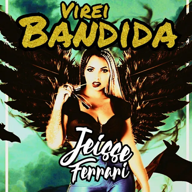 Virei Bandida