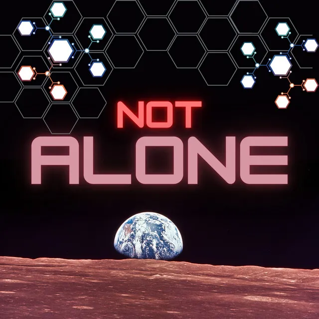 Not Alone