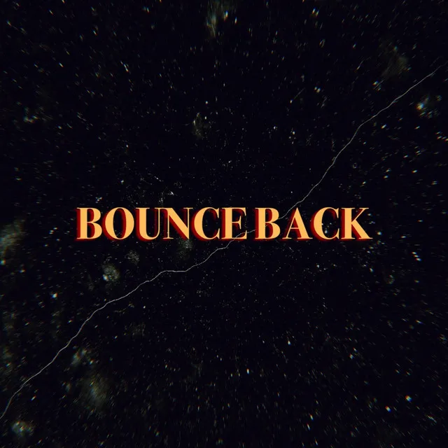 BOUNCE BACK