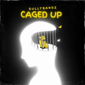 Caged Up by SullyBandz