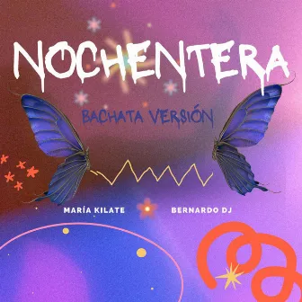 Nochentera (Bachata Version) by Bernardo Dj