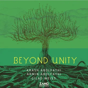 Beyond Unity by Arash Abolfathi