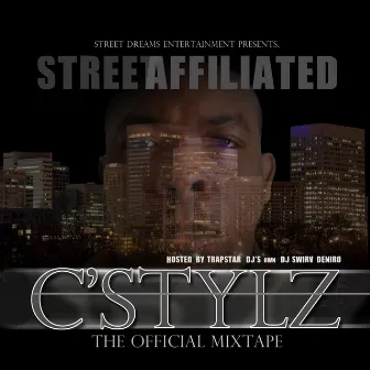 Street Affiliated by C Stylz