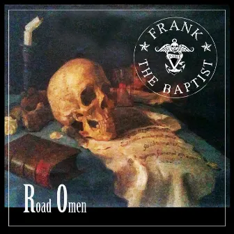 Road Omen by Frank The Baptist