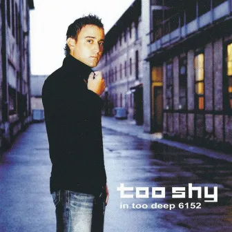 In Too Deep 6152 by Too Shy