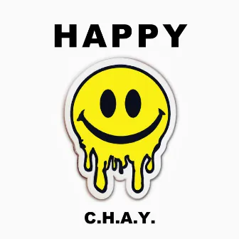 HAPPY by C.H.A.Y.