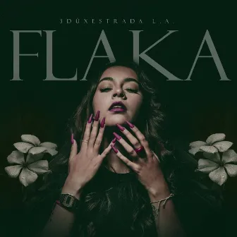 Flaka by Estrada