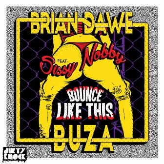 Bounce Like This by Buza