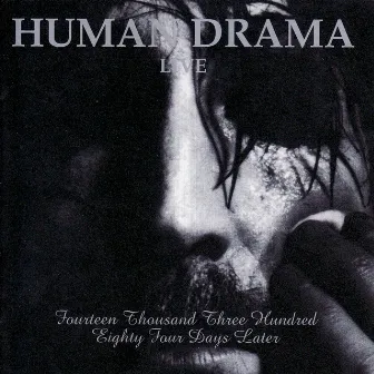 14,384 Days Later by Human Drama