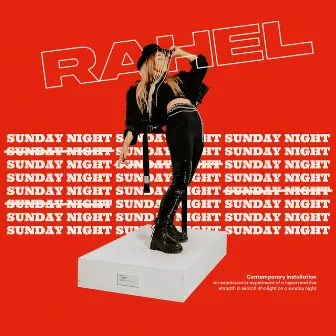 Sunday Night by Rahel