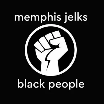 Black People by Memphis Jelks