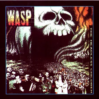 The Headless Children by W.A.S.P.