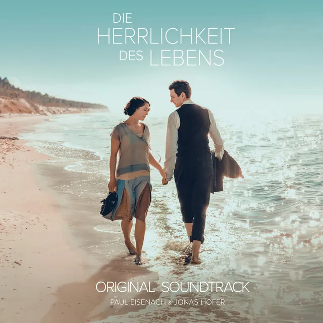 Die Herrlichkeit des Lebens (Original Soundtrack)