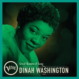 Great Women Of Song: Dinah Washington by Dinah Washington