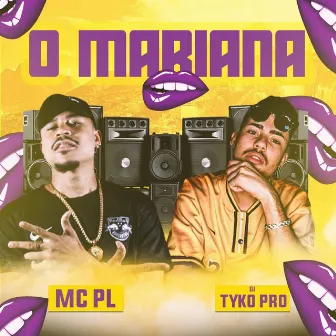 O Mariana by Dj Tyko pro