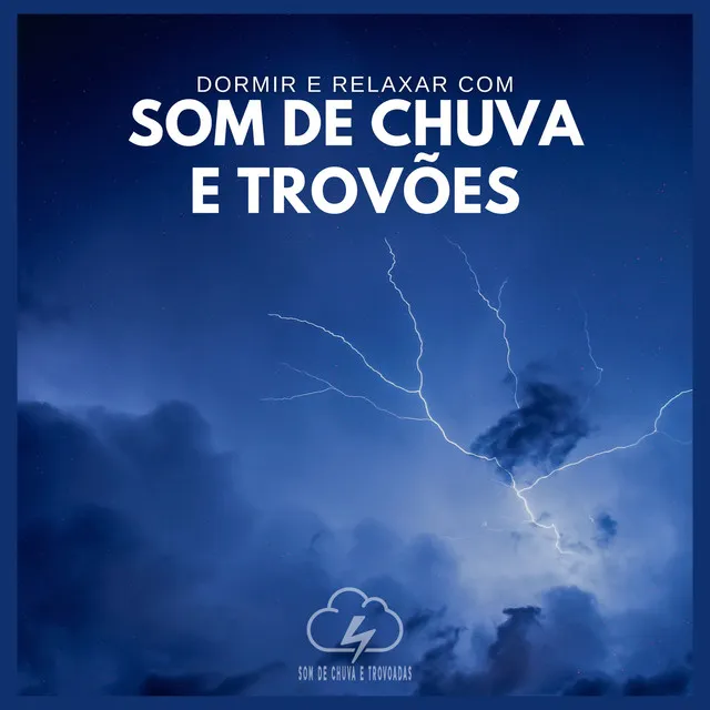 Dormir e Relaxar com Som de Chuva e Trovões (P19)