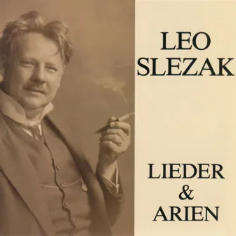 Leo Slezak singt by Leo Slezak