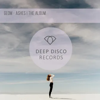 Ashes I the Album by GeoM