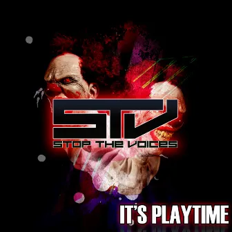 It's Playtime EP by Stop The Voices