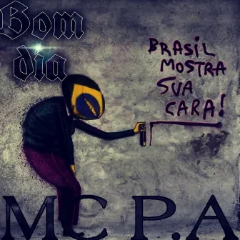 Bom Dia by MC P.a