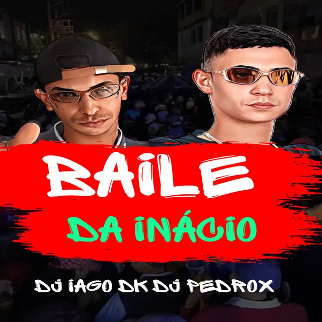 Baile da Inácio 2