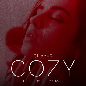 COZY by Shayar