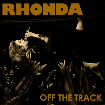 Off the Track by Rhonda