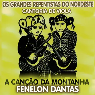 A Canção da Montanha by Fenelon Dantas