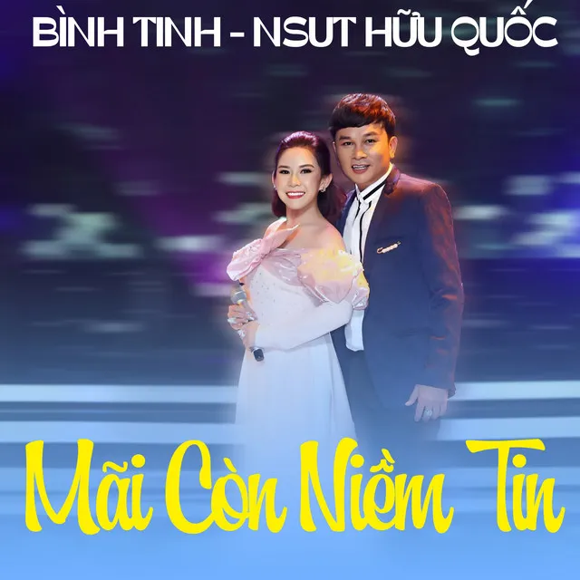 Mãi Còn Niềm Tin