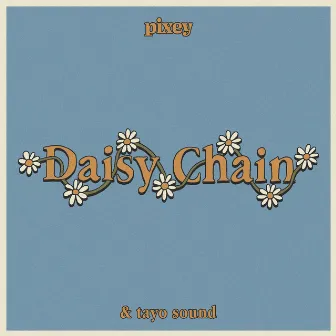 Daisy Chain by Tayo Sound