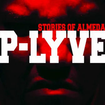 Stories of Almeda by P-Lyve