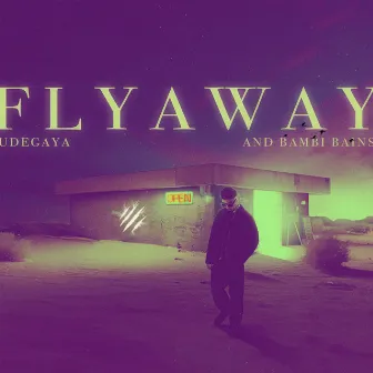 Fly Away (Udegaya) by Bambi Bains