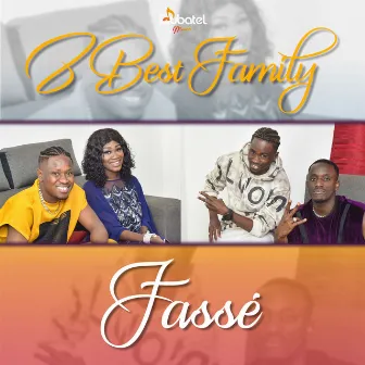 Fassé by Z Best Family