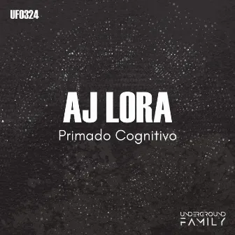 Primado Cognitivo by Aj Lora