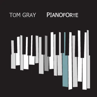 Pianoforte by Tom Gray