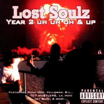 Year 2 Uh Uh Oh & Up by Lost Soulz