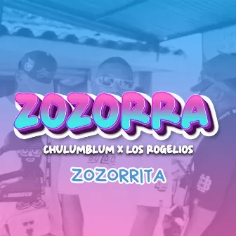 Zozorra Zozorrita by Chulumblum