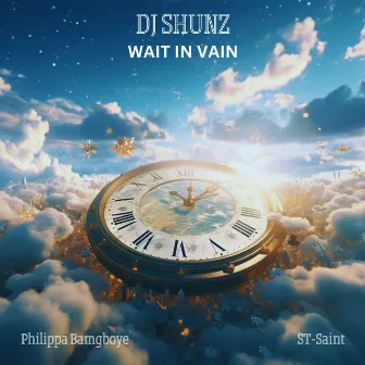 Wait In Vain by DJ Shunz