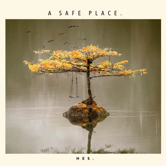 A Safe Place. by hes.