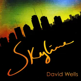 Skyline by David Wells