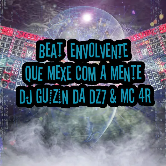 BEAT ENVOLVENTE QUE MEXE COM A MENTE