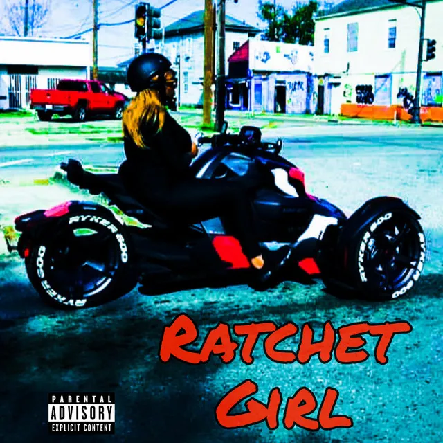 Ratchet Girl