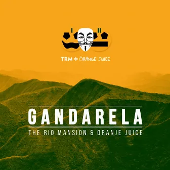 Gandarela - Single by Orange Juice