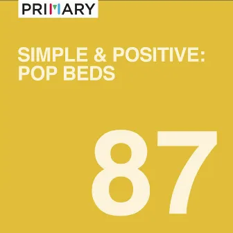 Simple & Positive: Pop Beds by RKJ