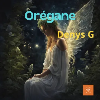 Orégane by Denys G