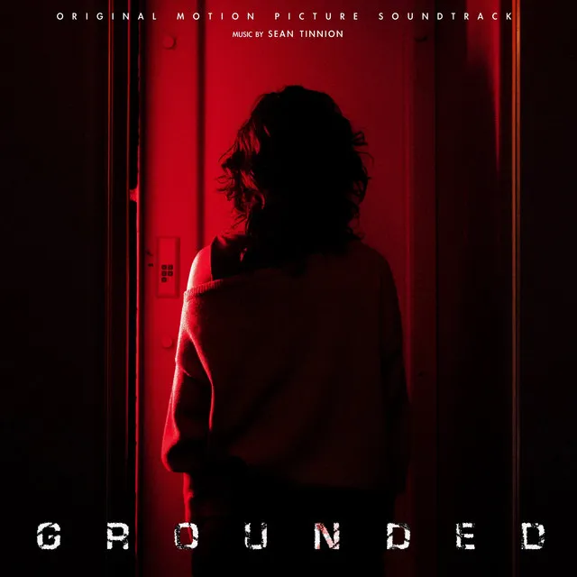 Grounded (Original Motion Picture Soundtrack)