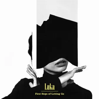 First Steps of Letting Go by Luka