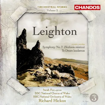 Leighton: Symphony No. 2 & Te Deum laudamus by BBC National Chorus of Wales