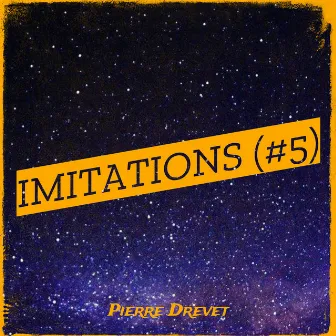 Imitations (#5) by Pierre Drevet