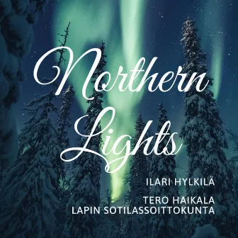 Northern Lights by Ilari Hylkilä